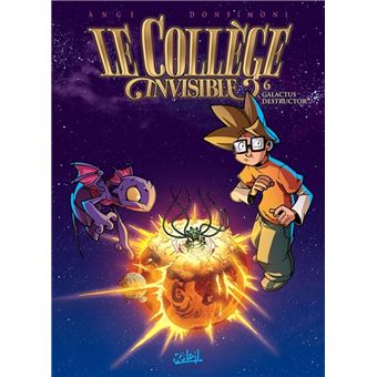 Le Collège invisible T06 - Galactus destructor - 1