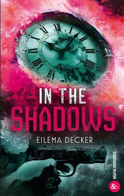 In the Shadows - Eilema Decker - Harlequin - broché - Roman