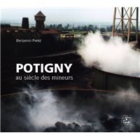 Potigny au siecle des mineurs