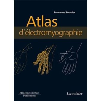 Atlas d'électromyographie (volume 3)