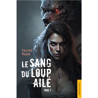 Le Sang du loup ailé 1 - 1