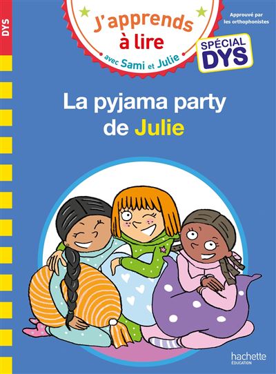 Fnac.com : Retrait 1h en magasin gratuit & livraison gratuite à domicile à partir de 35€ d'achat de livre. Sami et Julie- Spécial DYS (dyslexie) La pyjama party de Julie - Scolaire / Universitaire. Découvrez des nouveautés, des coups de cœur, des avis d'internautes, …