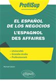 El español de los negocios - L'espagnol des affaires