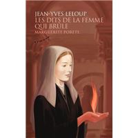 Les dits de la femme qui brûle - Marguerite Porete