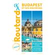 Guide du Routard Budapest 2022/23