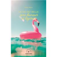 La vie est belle avec Humour et Légèreté