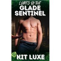 Lured by the Glade Sentinel