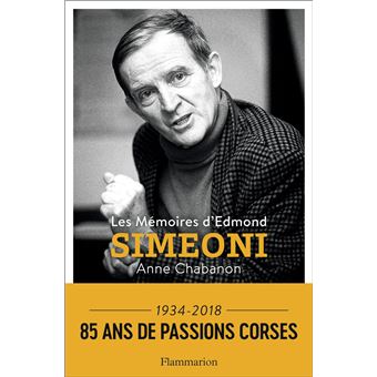 Les Mémoires d'Edmond Simeoni - 1