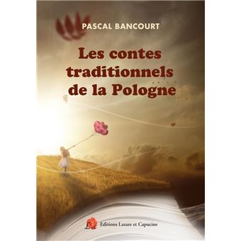 Les contes traditionnels de la Pologne - 1