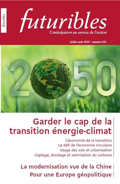 Futuribles 455, juillet-août 2023. Garder le cap de la transition énergie-climat