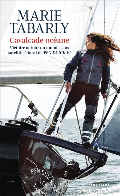 Cavalcade océane : Victoire autour du monde sans satellite à bord de PEN DUICK VI - Marie Tabarly (2025)