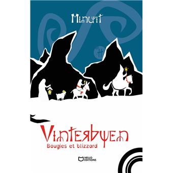 Vinterbyen - Tome II : Bougies et Blizzard
