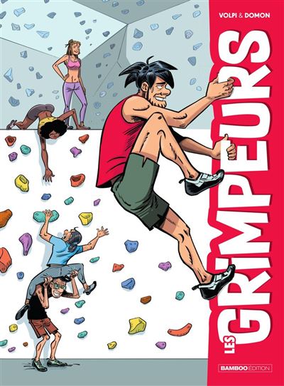 Les Grimpeurs - Tome 1