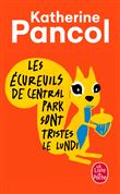 Les Écureuils de Central Park sont tristes le lundi