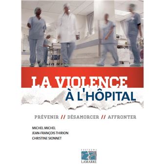 La violence à l'hôpital - 1