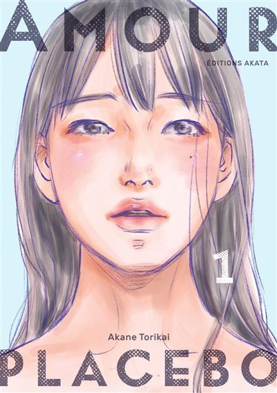 Amour Placebo - Tome 1 - Akane Torikai - broché