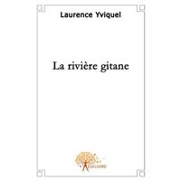 La rivière gitane