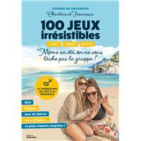 Cahier de vacances Charlène et Francesca : 100 jeux irrésistibles Food, humour, Life style