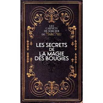 Les secrets de la magie des bougies - 1