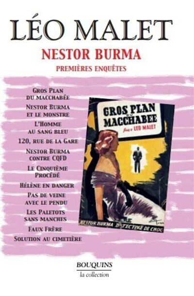 Léo Malet - Nestor Burma - Premières enquêtes - tome 1 - NE Tome 1 - Léo Malet - Bouquins Editions - broché - Roman - Bouquins Editions