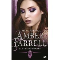 Amber Farrell, T7 : La Reine de diamant