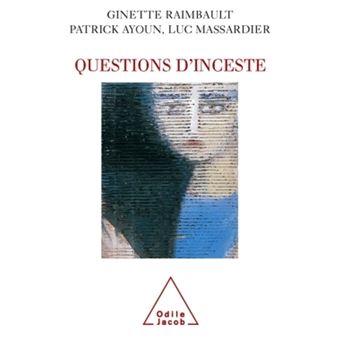 Questions d'inceste - 1