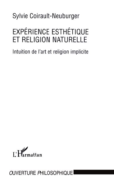 Experience esthetique et religion naturelle