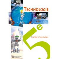 Technologie 5e - Cahier d'activités