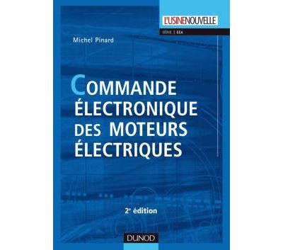 Commande électronique des moteurs électriques - 2ème édition