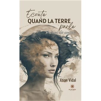 Écoute quand la terre parle : Poèmes du confiné