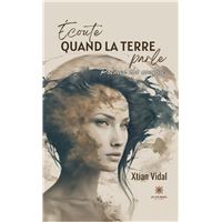 Écoute quand la terre parle