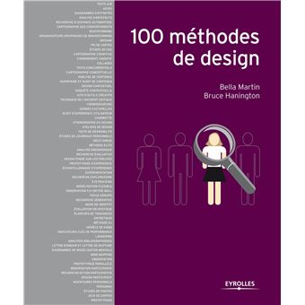 100 méthodes de design Tests A-B, AEIOU, diagrammes d'affinités ...