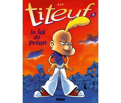 Titeuf - T9 - La loi du préau