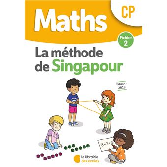 Méthode de Singapour CP (2019) - Fichier de l'élève 2 - 1