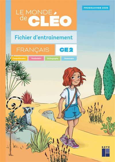 Retz Eds Le Monde De Cléo Ce2 - Fichier D'entrainement + Aide Mémoire - Programmes 2025 - Antoine Fetet - Coffret - Scolaire / Universitaire
