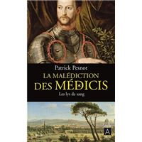 La malédiction des Médicis - Tome 2 Les lys de sang