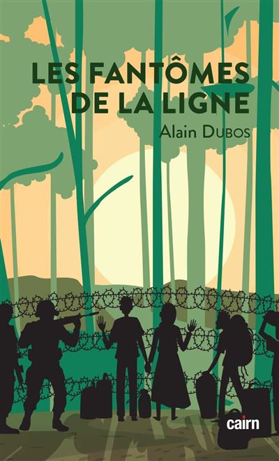 Les fantômes de la ligne - Alain Dubos - Editions Cairn - broché - Roman