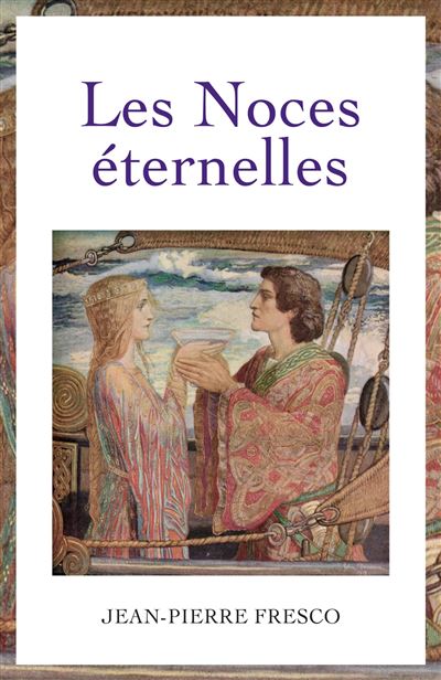 Les Noces éternelles