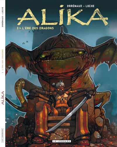 Alika, Tome 3 : L'Ere des dragons