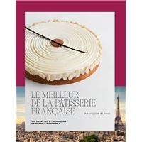 Le meilleur de la pâtisserie française