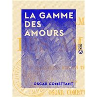 La Gamme des amours - Variations sur un thème connu