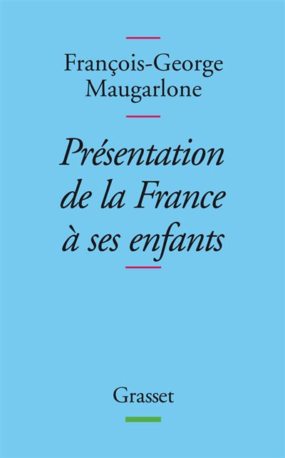 Presentation de la france a ses enfants
