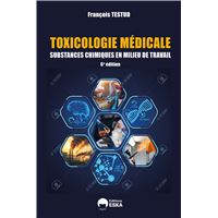 Toxicologie médicale professionnelle et environnementale 6ed
