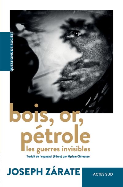 Bois, or, pétrole : Les guerres invisibles - Joseph Zarate (2024)