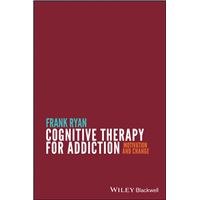 Cognitive Therapy for Addiction