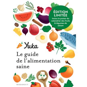 Edition collector Yuka : Le guide de l'alimentation saine - 1
