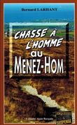 Chasse à l’homme au Ménez-Hom