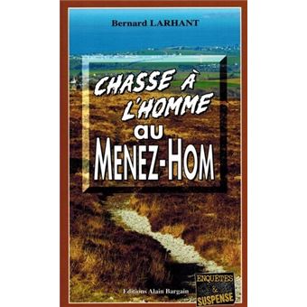 Chasse à l’homme au Ménez-Hom
