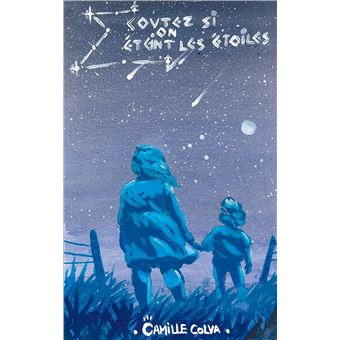 Ecoutez si on éteint les étoiles - 1