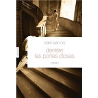 Derrière les portes closes
